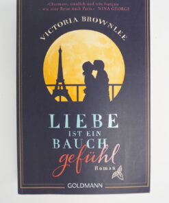 Liebe ist ein Bauchgefühl von Victoria Brownlee