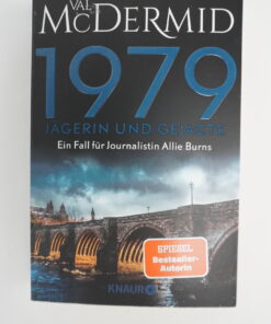Val McDermid: 1979 - Jägerin und Gejagte
