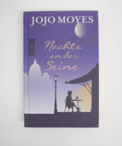 Nachts an der Seine von Jojo Moyes