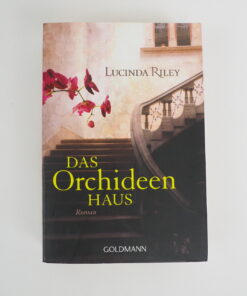 Das Orchideen Haus von Lucinda Riley