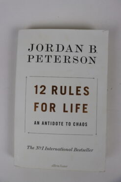 12 Rules of Life of Jordan B. Peterson (EN)