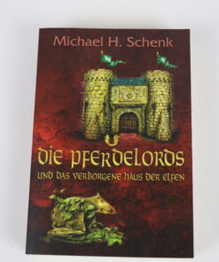 Die Pferdelords von Michael H. Schenk