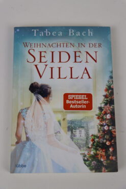 Weihnachten in der Seiden Villa von Tabea Bach